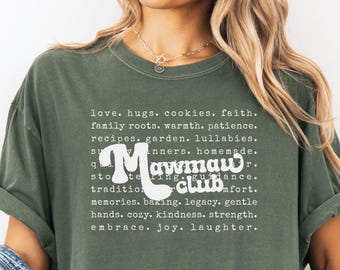 Comfort Colors MawMaw Club Shirt, MawMaw Gift, Cute MawMaw Tshirt, Mothers Day Gift for Grandma, New Grandma Announcement, Grandmother Tee
