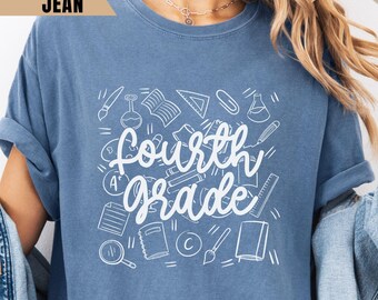 Fourth Grade Teacher Shirt, 4th Grade Teacher Gift, Back to School Shirt, Elementary School Teacher Team Shirt, Teacher Appreciation Gifts