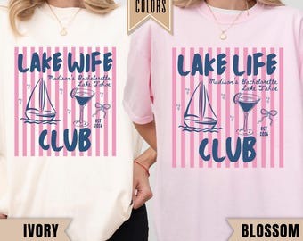Lake Bachelorette Shirt, Lake Life Club, Camping Bach Party, Mountain Bridal Party, Matching Lake Weekend Bridal Outfit, Bridesmaid Gift