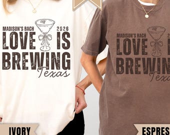 Love Is Brewing Bachelorette Shirt, Espresso Martini Bride Tee, Coffee Bach Party Shirt, Coffee Lover Bride, Bridal Party Matching Outfit