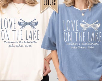 Lake Bachelorette Shirt, Love on the Lake, Camping Bach Party, Mountain Bridal Party, Matching Lake Weekend Bridal Outfit, Bridesmaid Gift