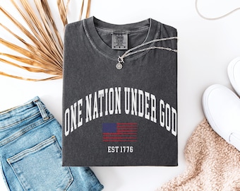 Christian Patriotic T-Shirt, 4th of July Shirt, Comfort Colors® Flag shirt, One Nation Under God, America Tee, Independence Day 1776 Shirts
