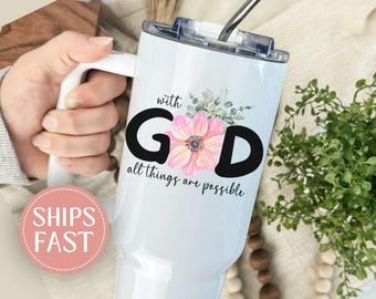 Christian Tumbler, Religious Tumblers, 40oz Tumbler with Handle, Bible Verse Cup, Scripture Gifts, Faith Tumbler, Gift for Christian Women