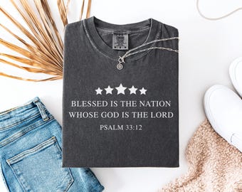 Christian Patriotic T-Shirt, 4th of July Shirt, Comfort Colors® Bible Verse T-shirt, America Tee, Independence Day Shirt, Fourth of July Tee