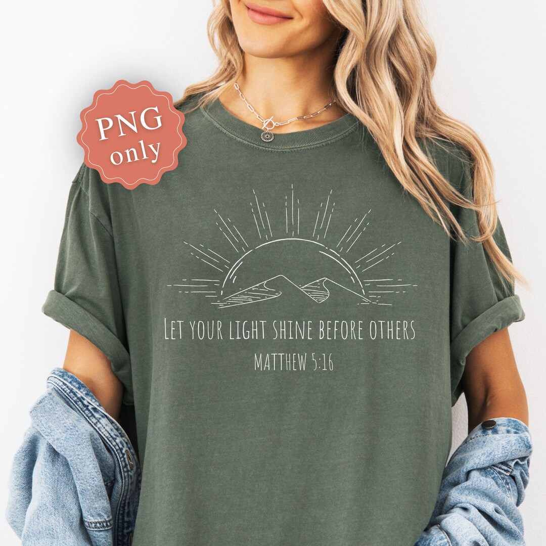 Let Your Light Shine Matthew 5:16 PNG, Christian Bible Verse PNG - Etsy