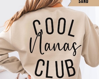 Custom Nana Est Sweatshirt, Personalized Nana Club Shirt, Grandma Gift, Mothers Day Shirt, New Grandma Announcement, Nana Birthday Gift