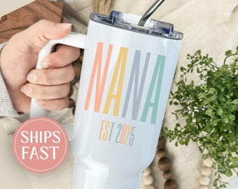Personalized Nana Est 40 oz Tumbler, Custom Mothers Day Birthday Gifts, Pregnancy Announcement