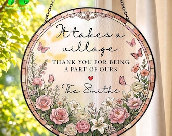 Personalized Stained Glass Suncatcher, It Takes a Village Thank You Gift, Teacher Appreciation Gift, Nanny Gift, Caregiver Gift