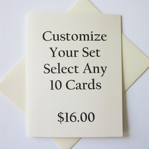 Customize Your Own Card Set You Pick 10 Cards with Matching Envelopes