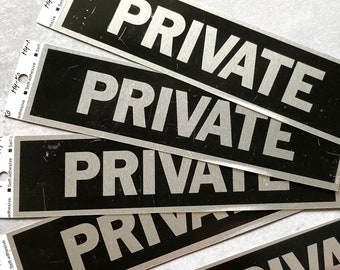 Vintage PRIVATE self-stick door sign, black and silver peel-and-stick metal