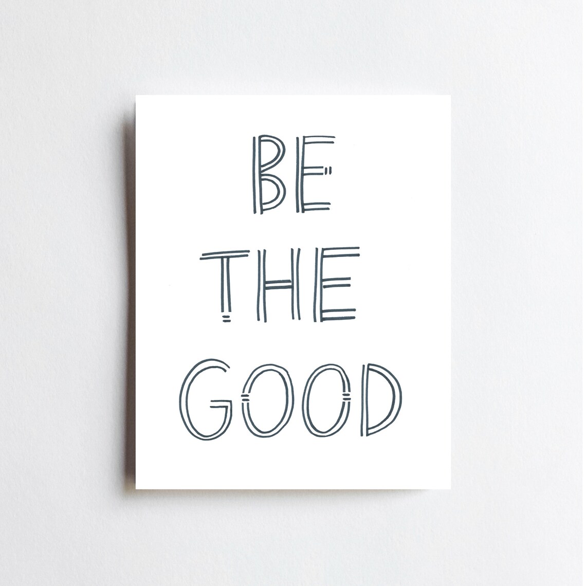Be the Good ART PRINT Free Shipping - Etsy