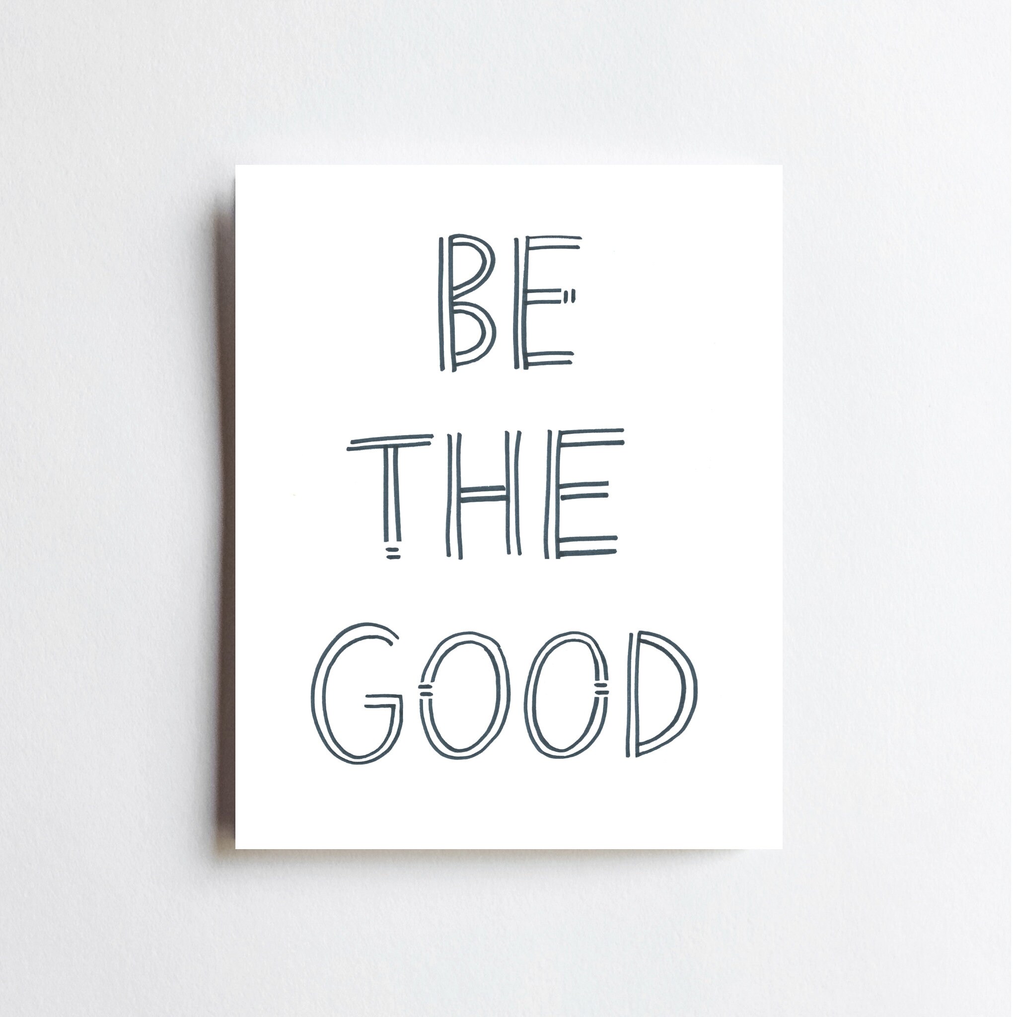 Be the Good ART PRINT Free Shipping Etsy
