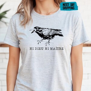Leftist French Anarchist Crow Bird No God No Masters Secular Horizontalism Raven Shirt (Unisex)