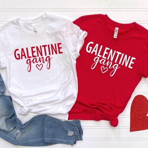 Galentines Day Gifts, Galentines Day Shirt, Valentines Day Shirt, Valentine Gift for Best Friend Valentines Day Gifts, Group Valentine Shirt