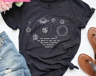 Psalm 19:1 Classical Conversations Cycle 2 Space T-Shirt, Space Planets Shirt, Religious Gift, Faith Shirt, Religious Tee, Christian T-Shirt