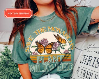 Comfort Colors® Shirt, Butterfly Shirt, Monarch Butterfly Shirt, Save the Monarchs Shirt, Botanical Shirt, Cottagecore Shirt, Butterfly Tee