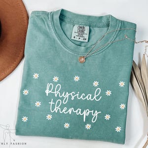 Physical Therapy Comfort Colors®, Physical Therapy Shirt, Physical Therapist Shirt, Pt Shirt, Gift For Physical, Pt Therapists