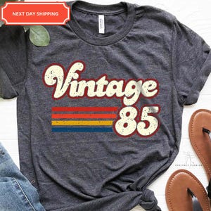 1985 Vintage Birthday Gift Tee, Retro Style, 40th Birthday for Women, Vintage 1985 T-Shirt, 40th Birthday, 40th Birthday Gift, Father Gift