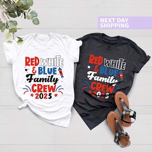 Red White and Blue Family Crew 2025 Shirt, 4th of July Family Crew Shirt, Matching Family Tee, 4th Of July Kids Shirt, Independence Day Tee