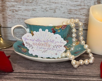 Pride & Prejudice Sticker: Holographic Vinyl Mr. Darcy Quote Decal