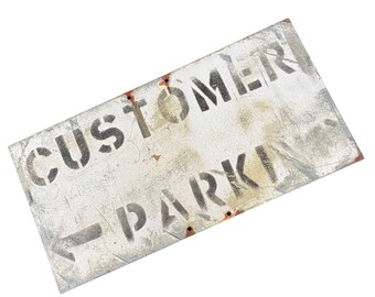 Vintage Steel Sign Customer Parking Black White Patina