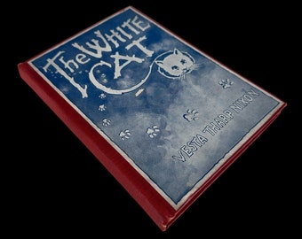 The White Cat by Vesta Tharp Nixon 1st Ed Author Signed Rare Book