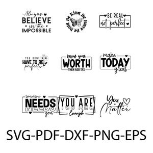 Motivational Quote SVG Bundle: Positive Affirmations (Digital Download)