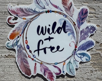 Wild and Free