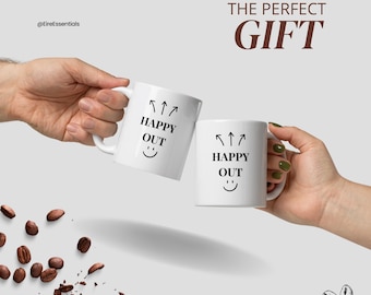 Happy Out Mug – Irish Slang Coffee Cup | Funny Gift for Friends, Coworkers, Family |