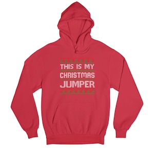 This Is My Christmas Jumper Kids Hoodie | Children&#39;s Xmas Pullover Novelty Jumpers, Boys Girls Hooded Sweatshirt, Festive Outfit, Santa