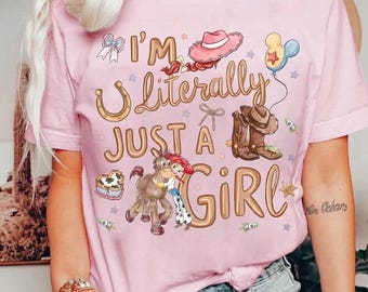Coquette Jessie Cowgirl shirt, Disney Pixar Toy Story Tee, Western Country Shirt, Literally Just A Girl Tee, WDW Girl Trip