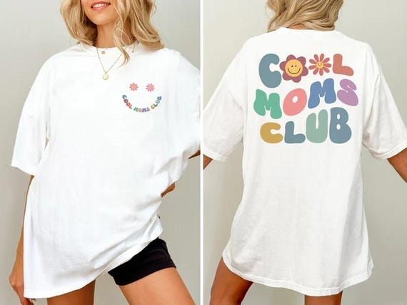Cool Moms Club Shirt, Cool Mom T-shirt, Funny Mom Outfit, Best Mom Ever Tee, Mama Birthday Clothing Gift, Mothers Day Gifts