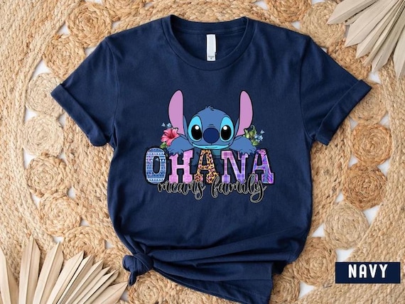 Ohana Shirt, Stitch Ohana Shirt, Disney Shirt, Lilo And Stitch Shirt, Ohana Means Family Shirt, Hawai Shirt, Gift For Her, Disneyworld Tee