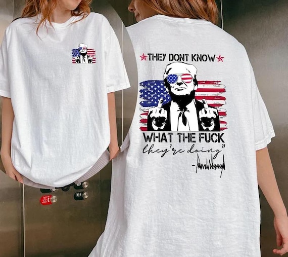 They don't know what the fuck they're doing Shirt, Trump Interview Humor Shirt, WW3 Matters Tee, 4th July Trump, Trump quote Shirt