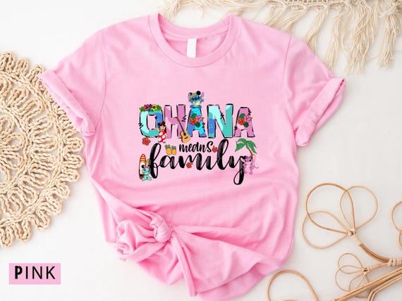 Ohana Shirt, Stitch Ohana Shirt, Disney Shirt, Lilo And Stitch Shirt, Ohana Means Family Shirt, Hawai Shirt, Gift For Her, Disneyworld Tee