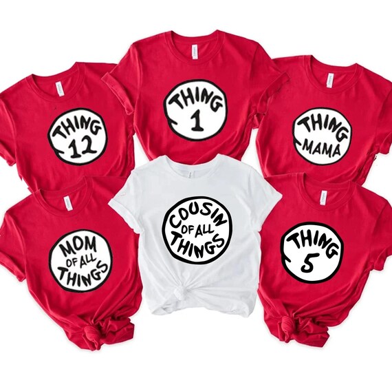 Dr.Seuss Day Thing Shirt,Mother of all Things,Personalized Shirts,Thing shirts,Family Matching Shirts,Custom Family Tees,Funny Tee,MotherDay