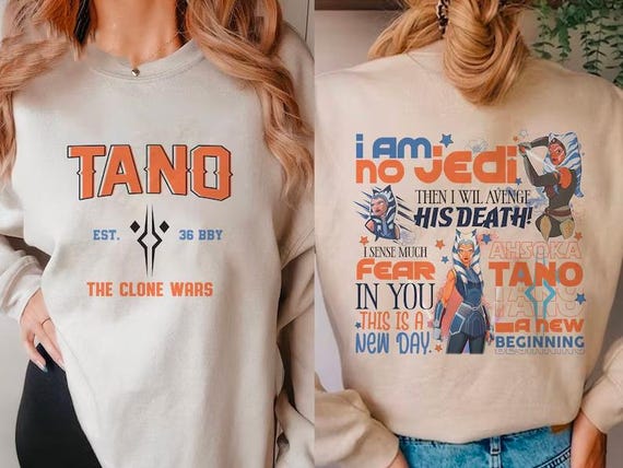 Starwars Tano EST. 36.BBY Shirt,Disney Star Wars Shirt,Ahsoka Tano Shirt,I Am No Jedi Shirt,Ahsoka Tano 2 Side Shirt,The Clone Wars Shirt
