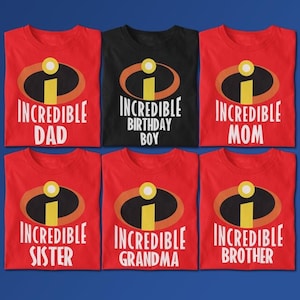 The Incredibles Family Shirt,The Incredibles Character Shirt,The Incredibles Birthday Party Shirt,The Incredibles Custom Shirt