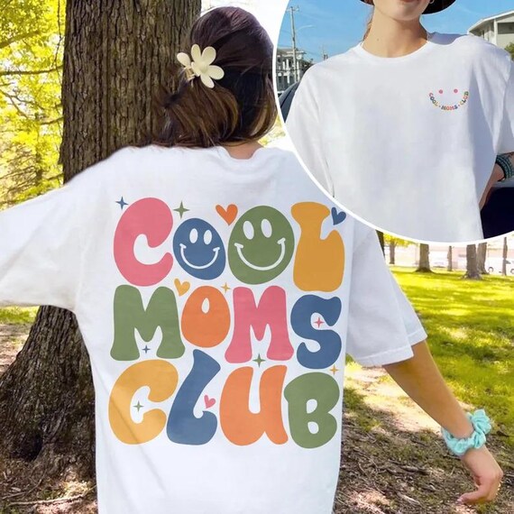 Cool Moms Club Shirt, Cool Mom T-shirt, Funny Mom Outfit, Best Mom Ever Tee, Mama Birthday Clothing Gift, Mothers Day Gifts