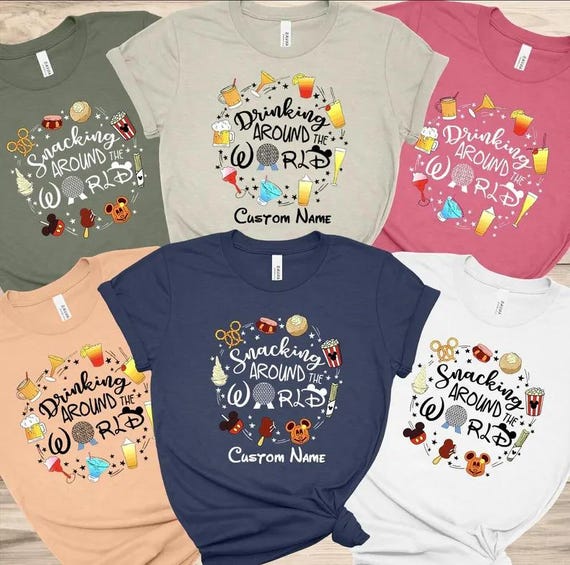 Snacking Around The World, Drinking Around The World, Custom Disney Epcot Shirt, Disney Family 2026 Shirt, Disney Matching Shirts