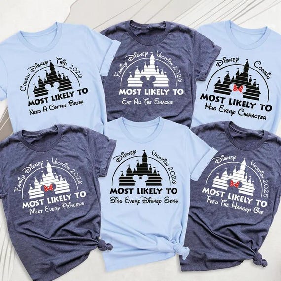 Custom Disney family Most Likely To Shirt Disneyland Trip Shirt, Most Likely To Disney Shirt, Most Likely To Disney Group Disney Vacation