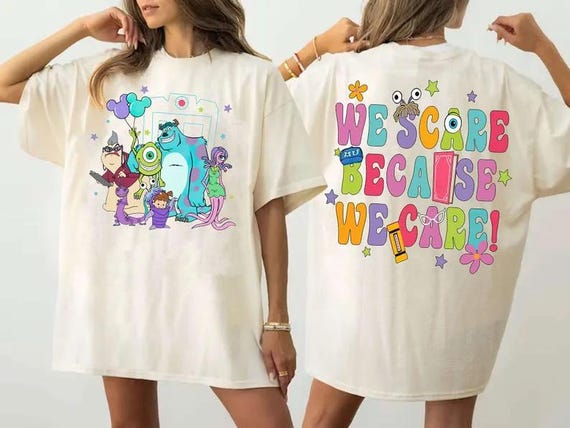 We Scare Because We Care Shirt, Two-sided Monster Inc TShirt, Disney Monster Inc Sweatshirt, Disneyworld Matching Tee, Disney Monsters Shirt