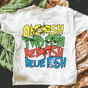 Dr. Seuss Day Shirt,One Fish Two Fish Red Fish Blue Shirt,100 Days School Shirt,Teacher Life, Reading Friends Dr. Seuss Shirt,Dr Seuss Shirt