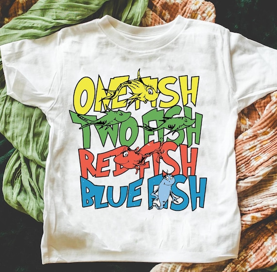 Dr. Seuss Day Shirt,One Fish Two Fish Red Fish Blue Shirt,100 Days School Shirt,Teacher Life, Reading Friends Dr. Seuss Shirt,Dr Seuss Shirt