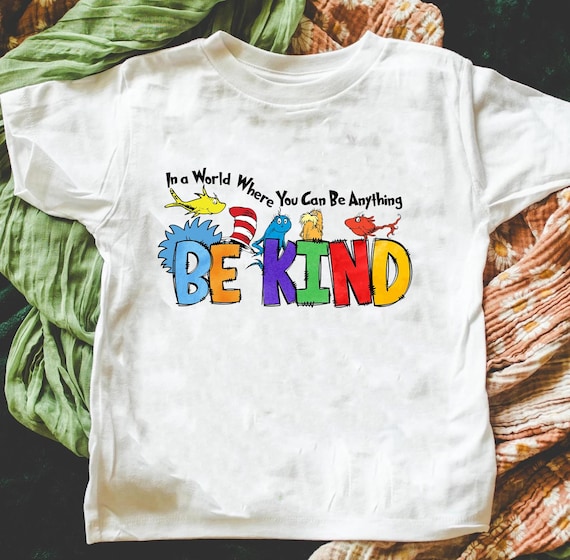 Dr.Seuss Character Shirt,Reading Day T-shirt,Dr. Seuss Be Kind Shirt,Read Across Shirt, Cat In The Hat Shirt,Reading Week Matching Shirt