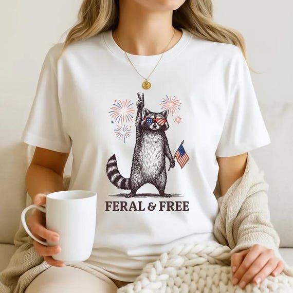 Funny 4th of July Shirt, Feral & Free Raccoon T-Shirt, American Feral Girl Summer Meme Shirt, Patriotic Independence Day Gift