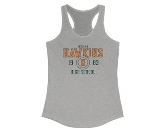Women's Hawkin's High Ideal Racerback Tank Retro Vintage 80s 90s Tanktop Ladies Gift Summer Casual Stranger Things Demogorgon
