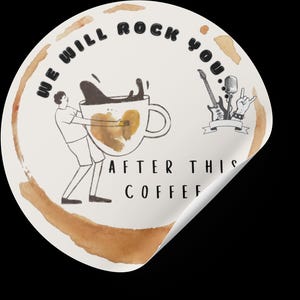 Wir werden Dich rocken... Nach diesem Kaffee! | Schlager-Sticker von Schlager-Songs! | Geschenke
