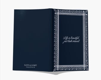 Nostalgia 'Life is beautiful, just look around' 80 page A5 notebook by Slate and Script
