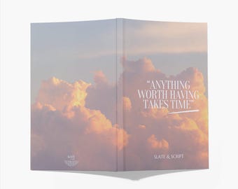 Dreams 'Anything worth having takes time' - 80 page A5 bound Weekly planner by Slate and Script
